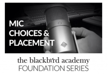 Groove3 Blackbird Academy Foundation Series: Mic Choices and Placement