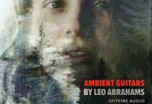 Ambient Guitars by Leo Abrahams – Spitfire Audio