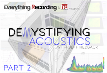 Demystifying Acoustics with Jeff Hedback – Part 2